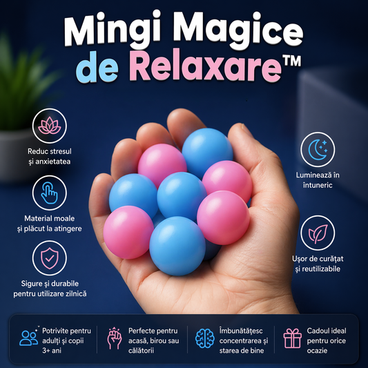 Mingi Magice de Relaxare™ - Distracție și relaxare într-o singură strângere